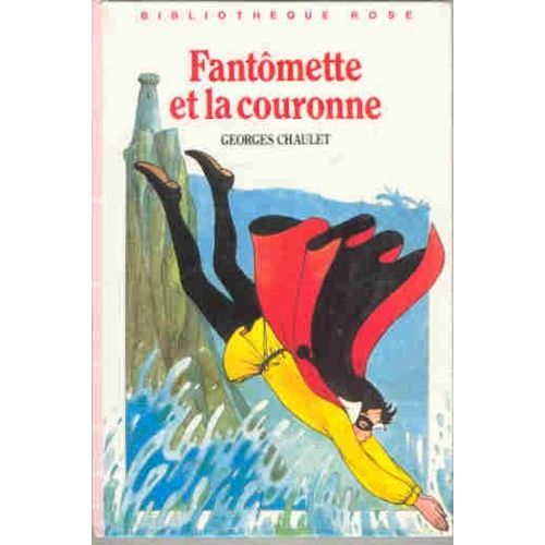 Fantomette Et La Couronne