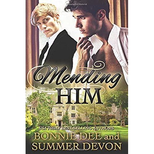 Mending Him