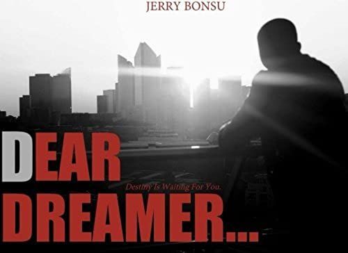Dear Dreamer: Destiny Is Waiting For You!