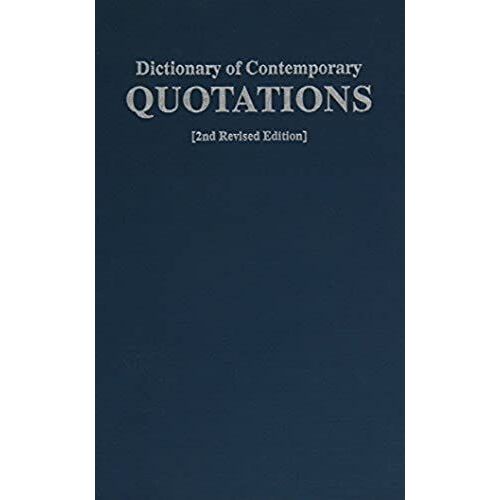 Dictionary Of Contemporary Quotations