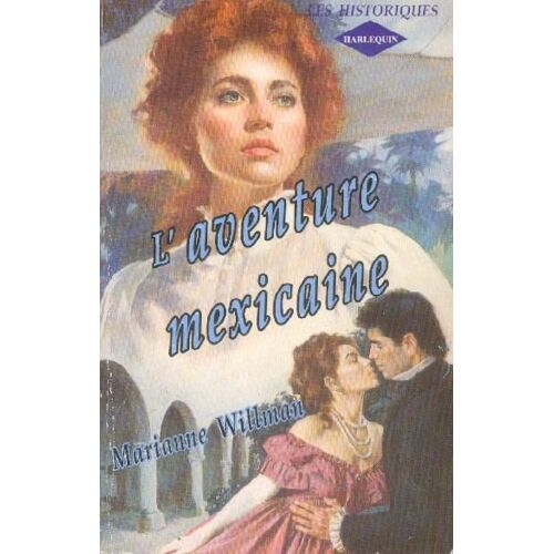 L'aventure Mexicaine