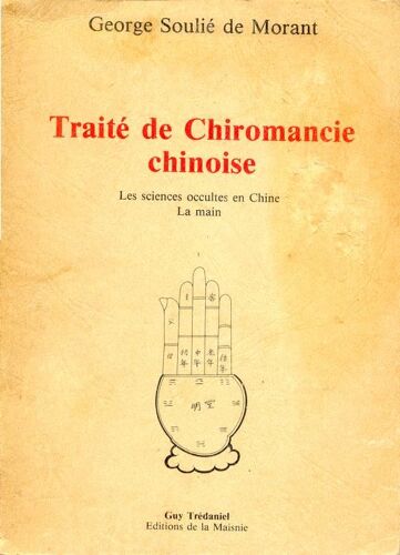 Traité De Chiromancie Chinoise - Les Sciences Occultes En Chine, La Main