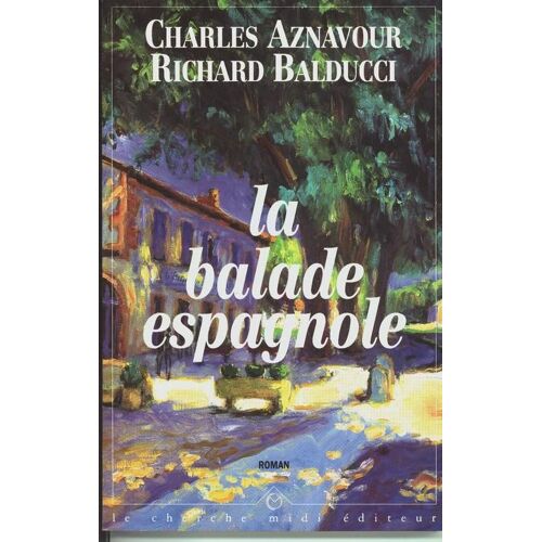 La Balade Espagnole
