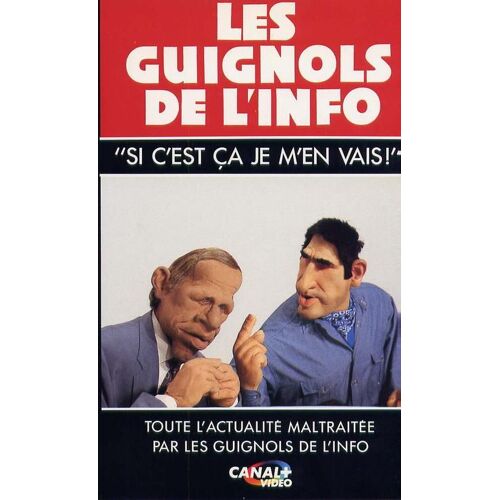 Les Guignols De L'info - Vol 4 : Si C'est Ça Je M'en Vais