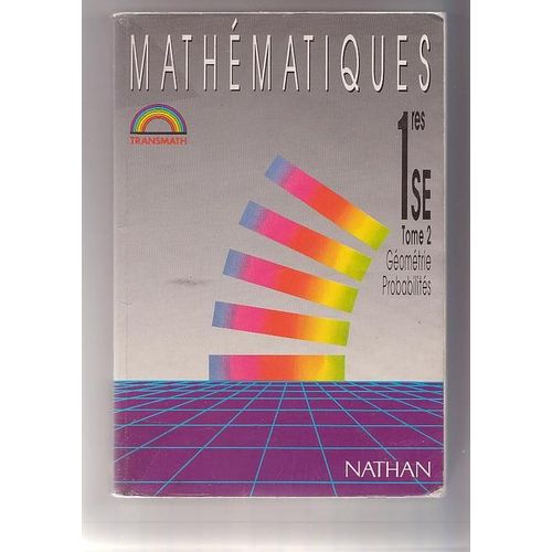 Transmath 1ere S/E. Tome 2, Géometrie, Édition 1991