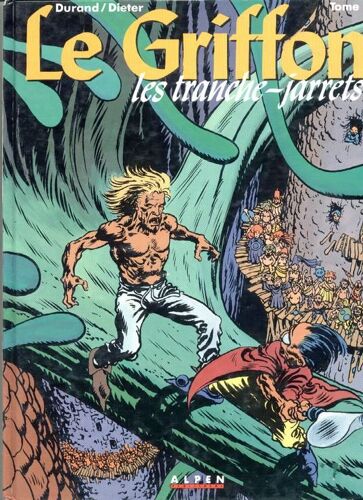 Le Griffon - N° 1 - Les Tranche-Jarrets