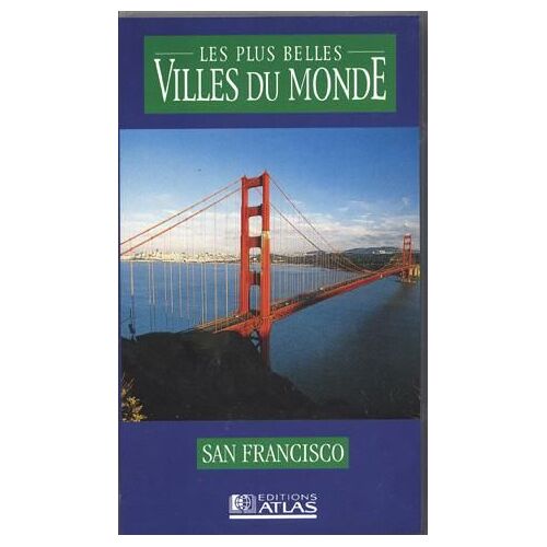 Les Plus Belles Villes Du Monde : San Francisco