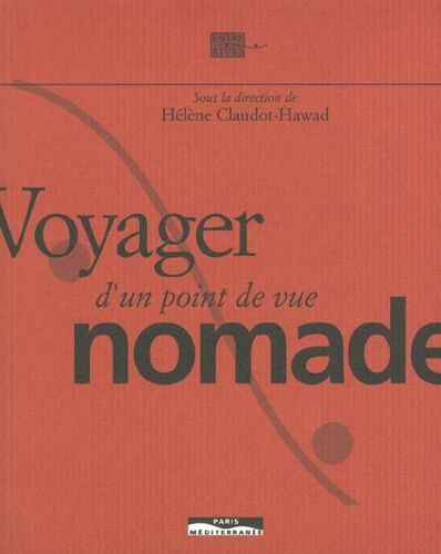 Voyager D'un Point De Vue Nomade
