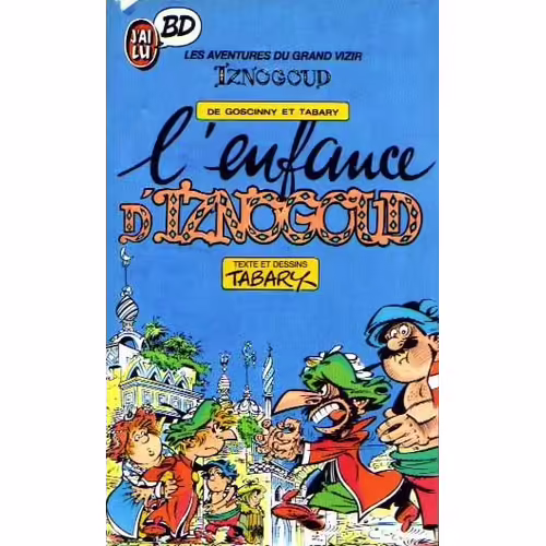 L'enfance D'iznogoud