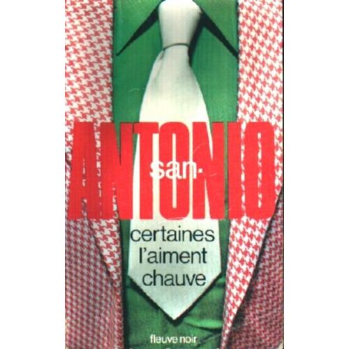 Certaines L'aiment Chauve