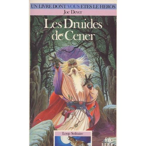 Loup Solitaire Tome 13 : Les Druides De Cener