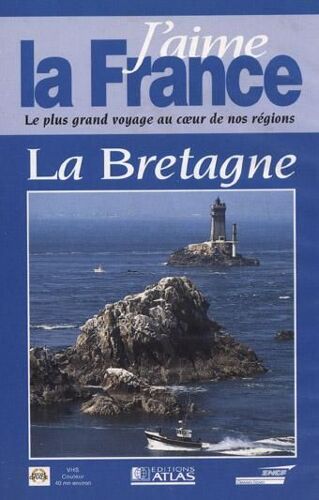 J'aime La France : La Bretagne