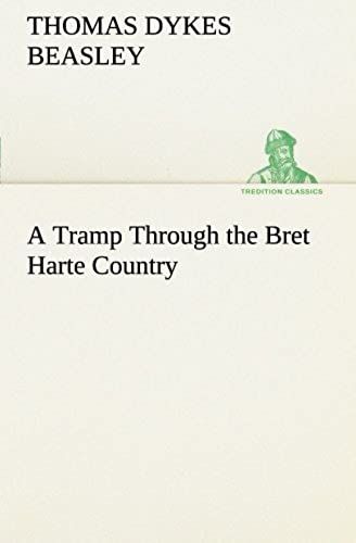 A Tramp Through The Bret Harte Country