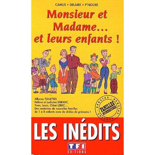 Monsieur Et Madame Et Leurs Enfants !