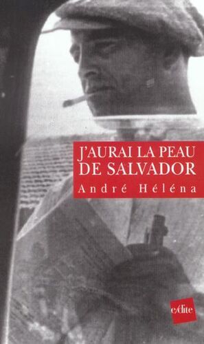 J'aurai La Peau De Salvador