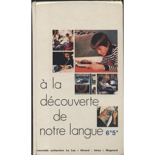 Âa La Découverte De Notre Langue - 6 - 50, Cycle D'observation, Livre De L'élève