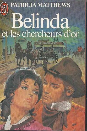 Belinda Et Les Chercheurs D'or