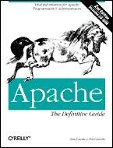 Apache - The Definitive Guide, 2nd Edition Includes Cd-Rom