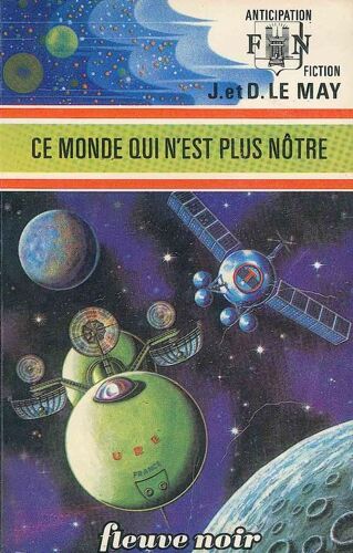Ce Monde Qui N’Est Plus Nôtre