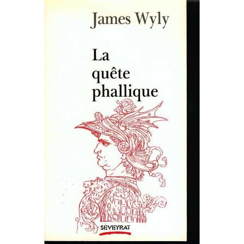 La Quete Phallique