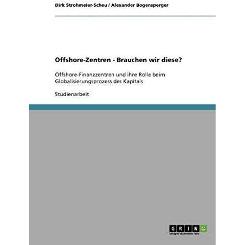 Offshore-Zentren - Brauchen Wir Diese?