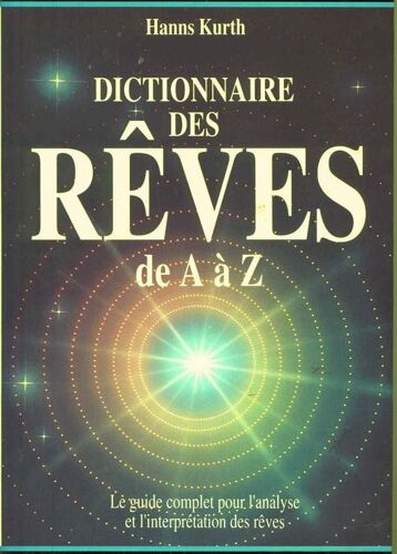 Dictionnaire Des Rêves De A À Z