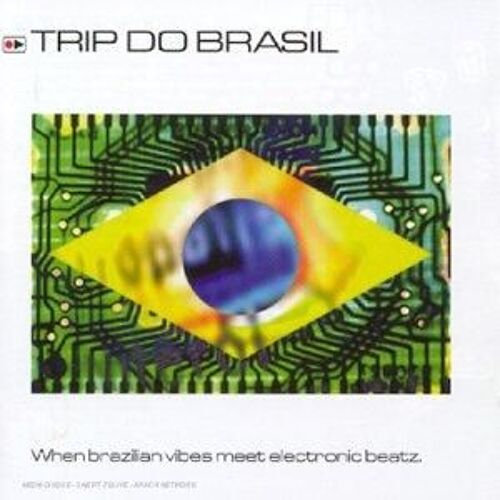 Trip Do Brazil - When Brazilian Vibes Meet Electronic Beatz
