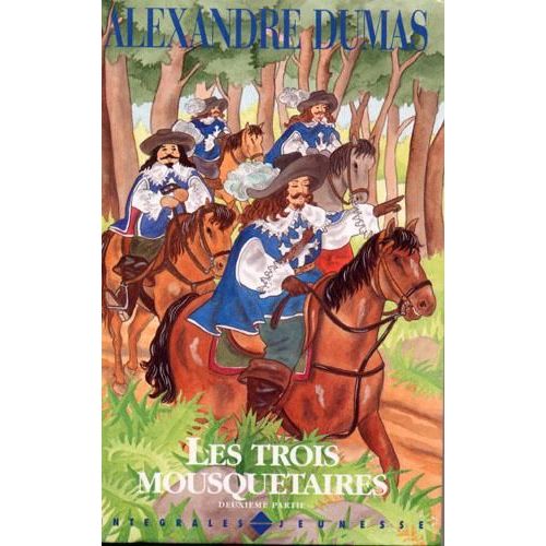 Les Trois Mousquetaires - T 2