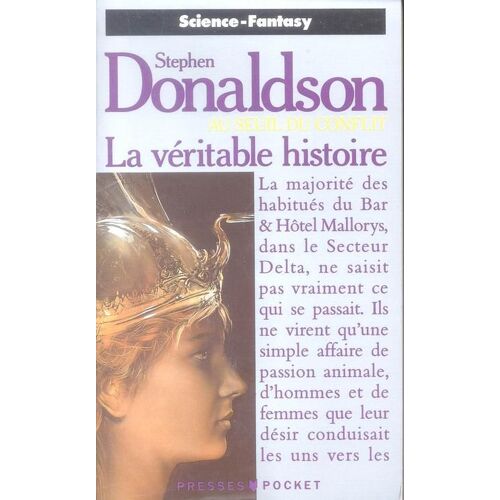 Le Cycle Des Seuils Tome 1 - La Véritable Histoire - Au Seuil Du Conflit