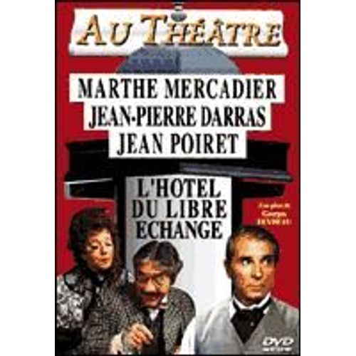 L'hôtel Du Libre Échange