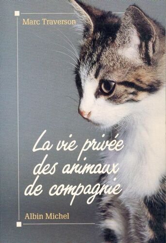 La Vie Privée Des Animaux De Compagnie