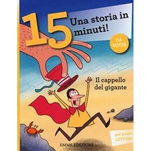 Il Cappello Del Gigante. Una Storia In 15 Minuti!