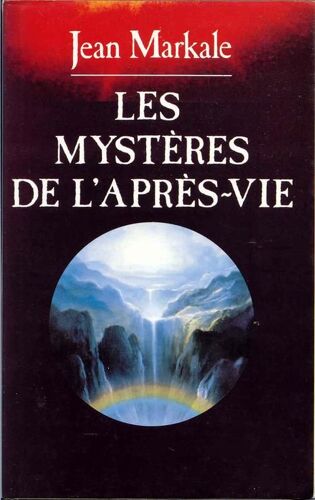 Les Mystères De L'après-Vie