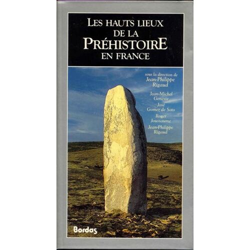 Les Hauts Lieux De La Préhistoire En France