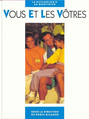 Vous Et Les Vôtres