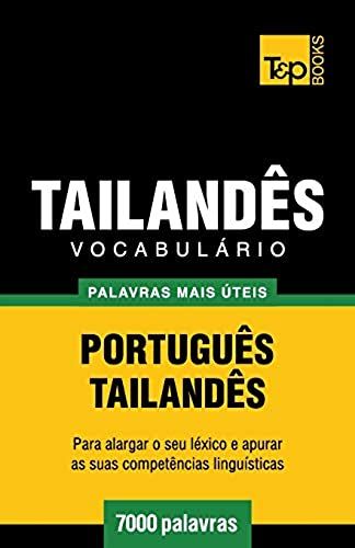 Vocabulário Português-Tailandês - 7000 Palavras Mais Úteis