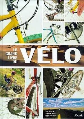Le Grand Livre Du Vélo