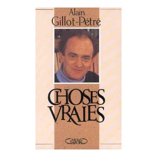 Choses Vraies