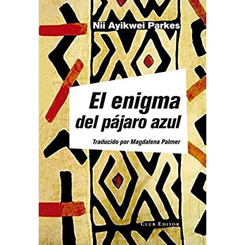 El Enigma Del Pájaro Azul