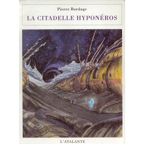 Les Guerriers Du Silence - Tome 2 - La Citadelle Hyponéros