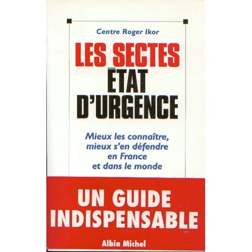 Les Sectes, État D'urgence