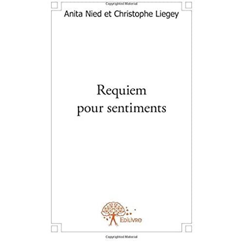 Requiem Pour Sentiments