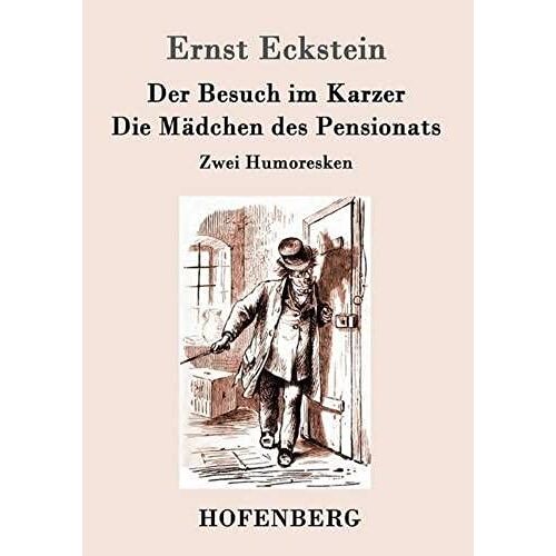 Der Besuch Im Karzer / Die Mädchen Des Pensionats