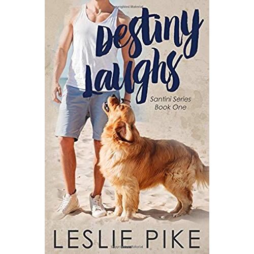 Destiny Laughs (Santini Series)