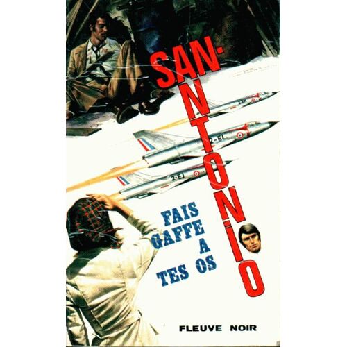 Fais Gaffe À Tes Os