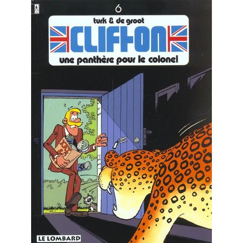 Clifton Tome 6 - Une Panthère Pour Le Colonel - Une Histoire Du Journal "Tintin