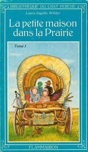 La Petite Maison Dans La Prairie N° 1