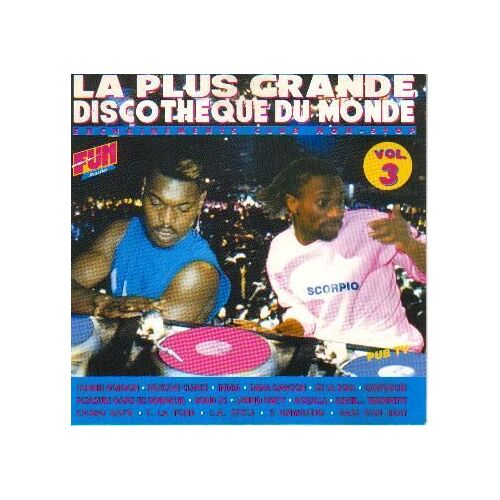 La Plus Grande Discotheque Du Monde Vol. 3