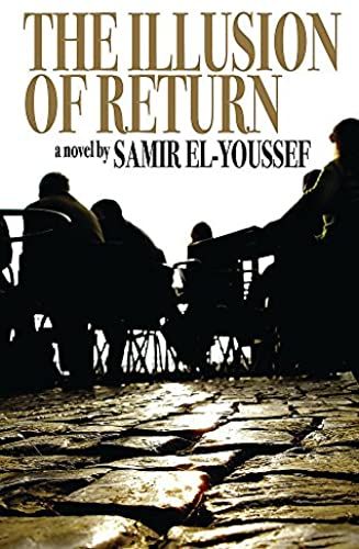 El-Youssef, S: The Illusion Of Return