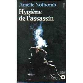 Hygiène De L'assassin